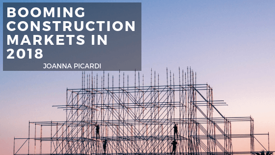 Booming Construction Markets in 2018