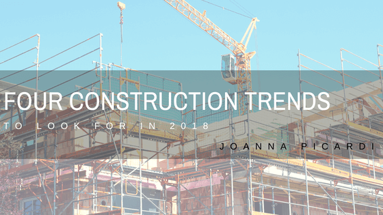 Four Construction Trends to Look for in 2018